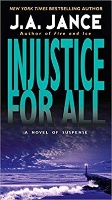 Book cover for "Injustice For All" by J. A. Jance