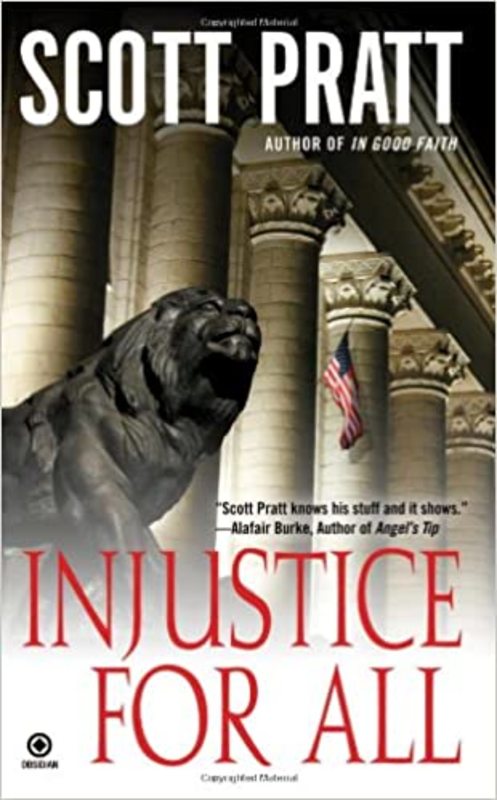 Book cover for "Injustice For All" by Scott Pratt