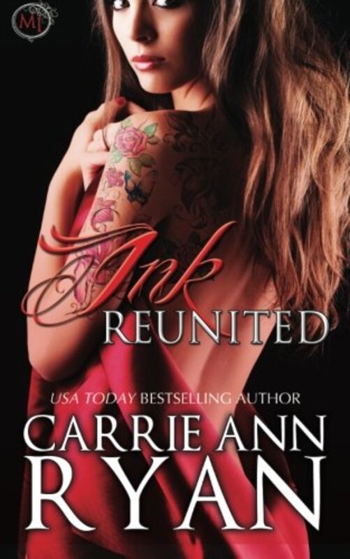 Book cover for "Ink Reunited" by Carrie Ann Ryan
