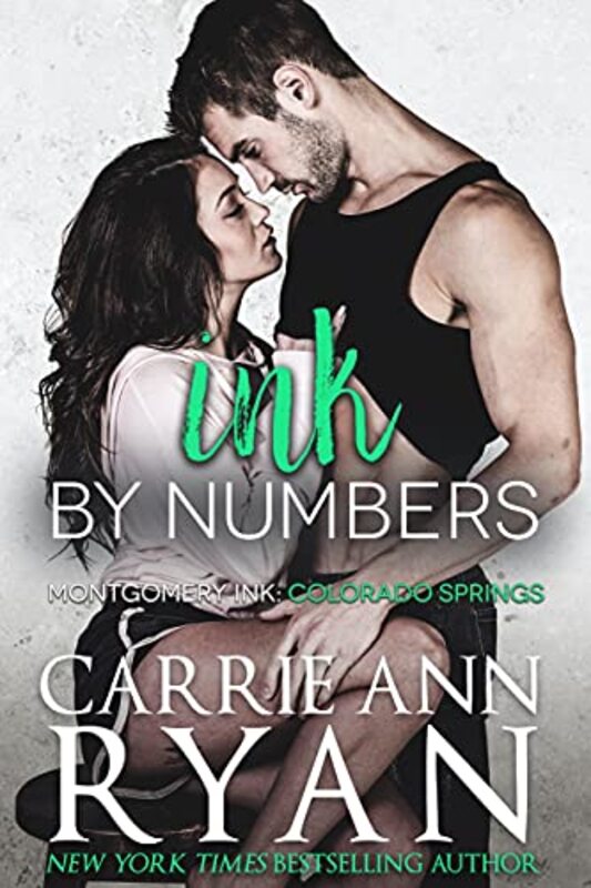 Book cover for "Ink by Numbers" by Carrie Ann Ryan