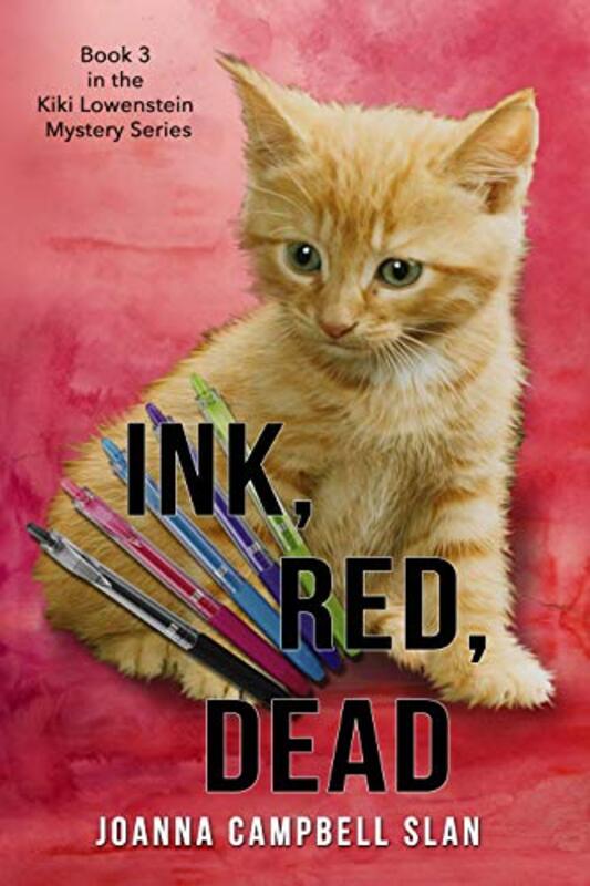 Book cover for "Ink, Red, Dead" by Joanna Campbell Slan