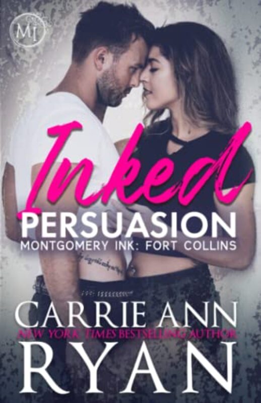 Book cover for "Inked Persuasion" by Carrie Ann Ryan