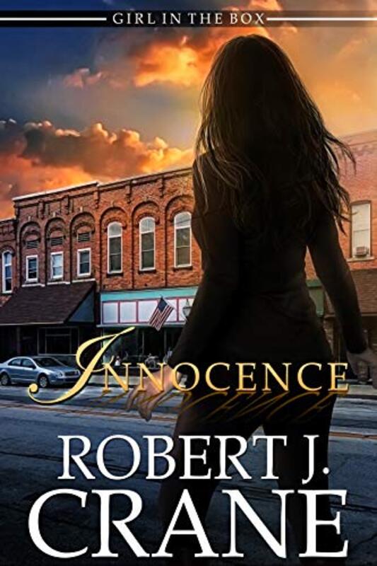 Book cover for "Innocence" by Robert J Crane