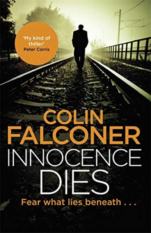 Book cover for "Innocence Dies" by Colin Falconer