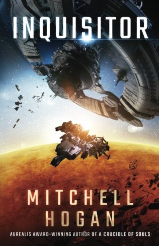 Book cover for "Inquisitor" by Mitchell Hogan