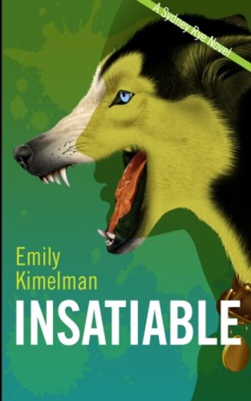 Book cover for "Insatiable" by Emily Kimelman