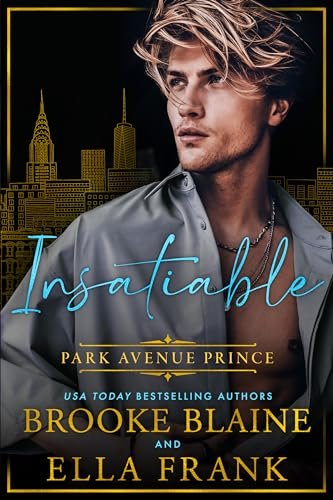 Book cover for "Insatiable Park Avenue Prince" by Ella Frank