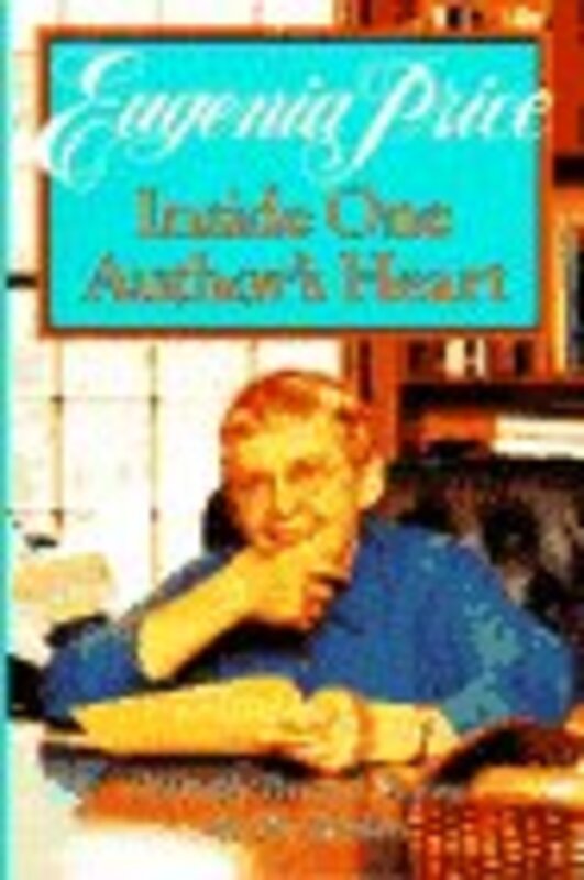 Book cover for "Inside One Author's Heart" by Eugenia Price