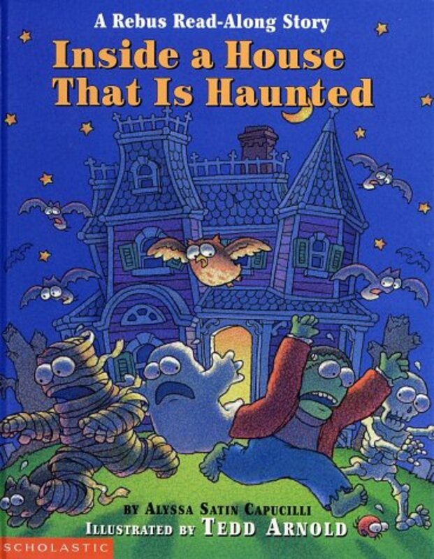 Book cover for "Inside a House That is Haunted" by Alyssa Satin Capucilli
