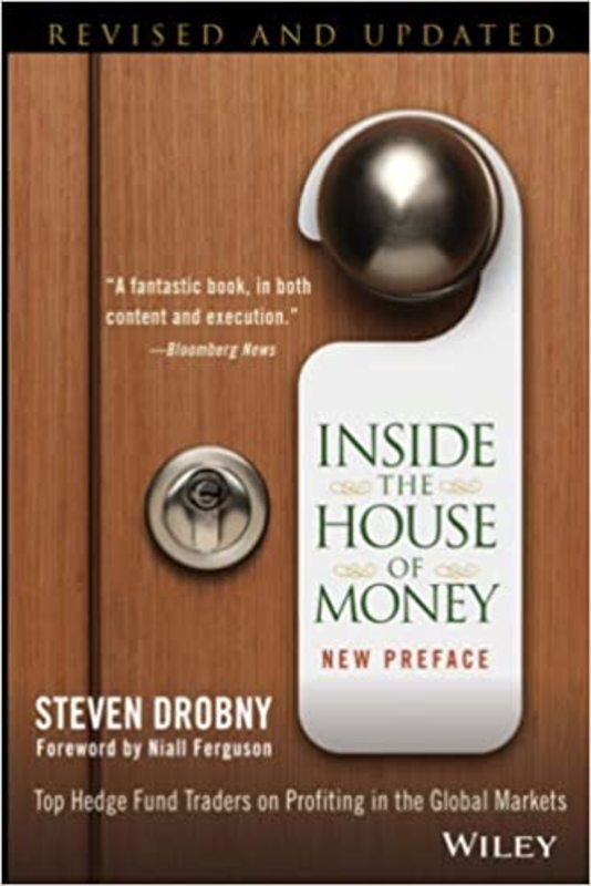 Book cover for "Inside the House of Money" by Steven Drobny