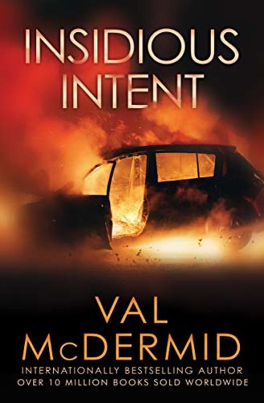 Book cover for "Insidious Intent" by Val McDermid