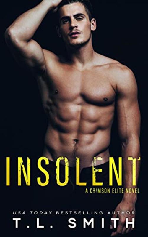 Book cover for "Insolent" by TL Smith