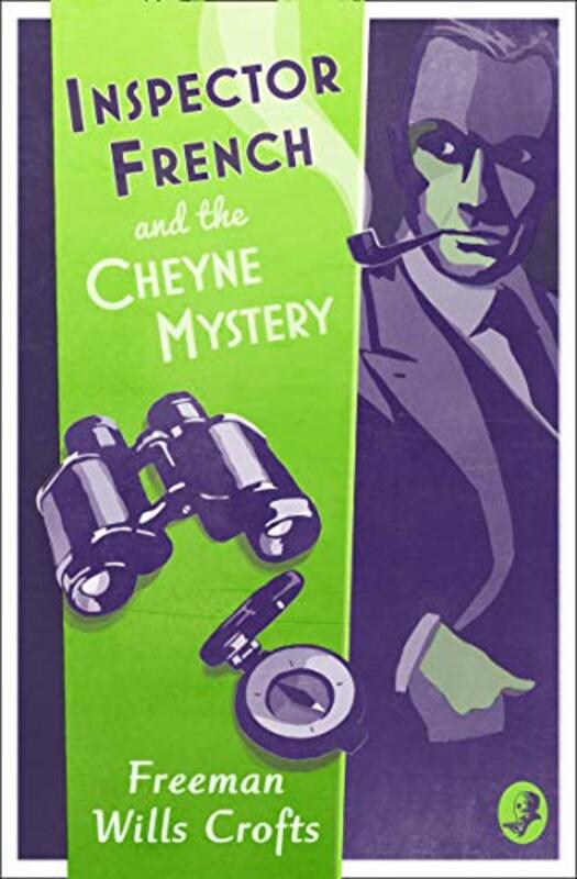 Book cover for "Inspector French and the Cheyne Mystery" by Freeman Wills Crofts