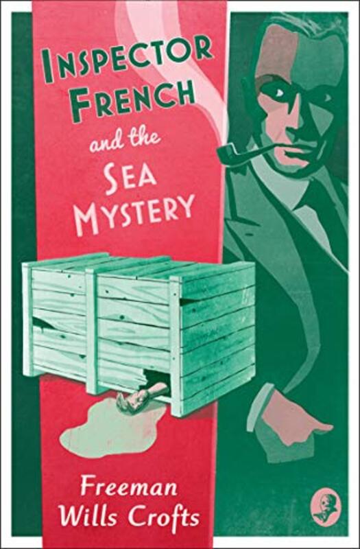 Book cover for "Inspector French and the Sea Mystery" by Freeman Wills Crofts