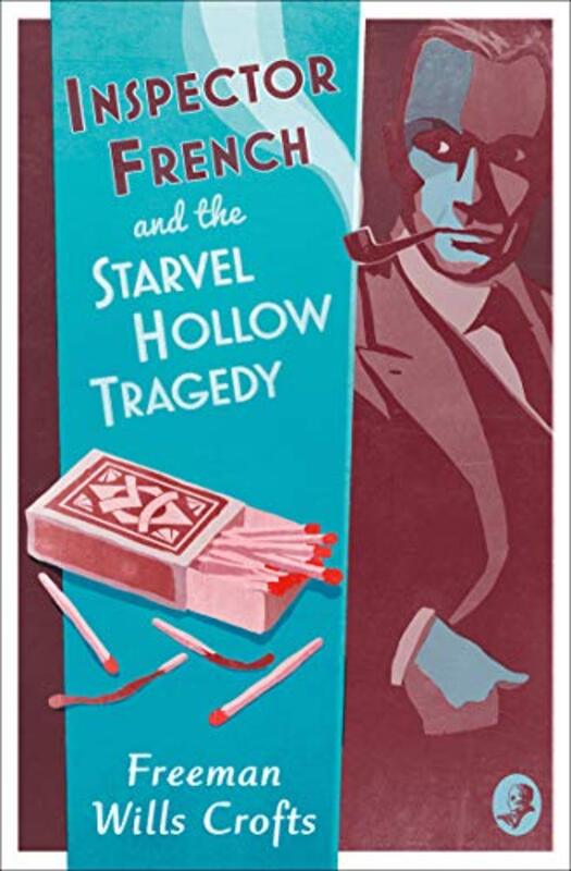 Book cover for "Inspector French and the Starvel Hollow Tragedy" by Freeman Wills Crofts