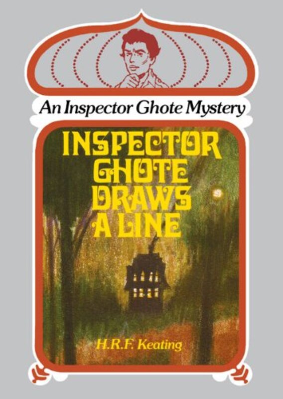 Book cover for "Inspector Ghote Draws a Line" by HRF Keating