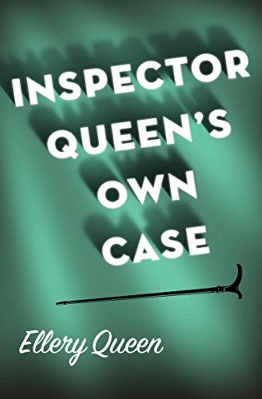 Book cover for "Inspector Queen's Own Case" by Ellery Queen