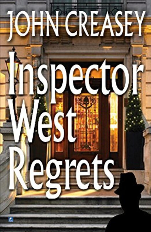 Book cover for "Inspector West Regrets" by John Creasey