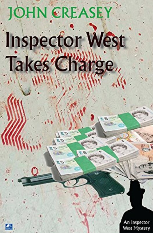 Book cover for "Inspector West Takes Charge" by John Creasey