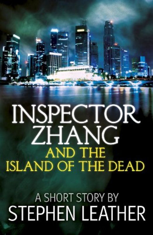 Book cover for "Inspector Zhang and the Island of the Dead" by Stephen Leather