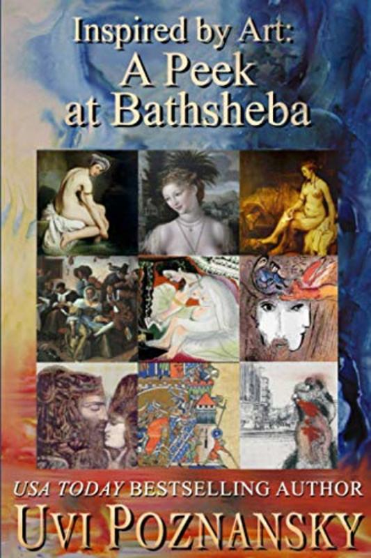 Book cover for "Inspired by Art: A Peek at Bathsheba" by Uvi Poznansky