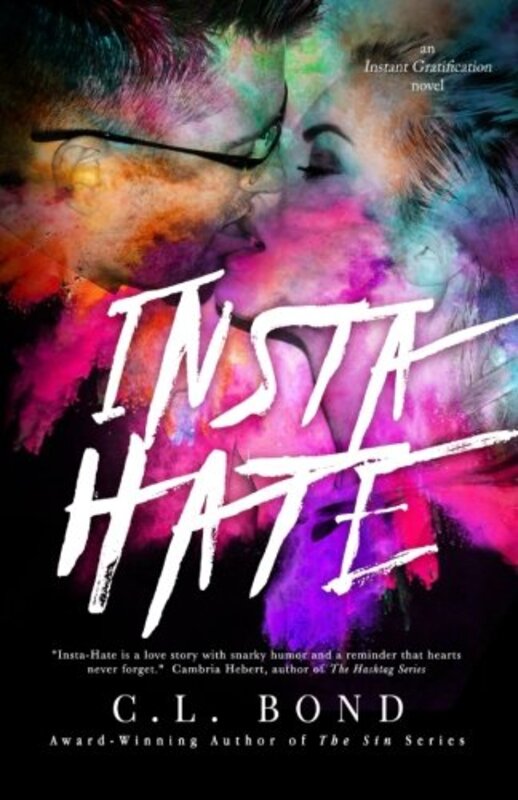 Book cover for "Insta-Hate" by Casey L Bond