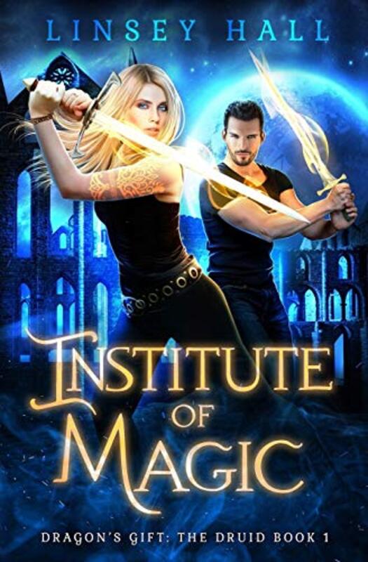 Book cover for "Institute of Magic" by Linsey Hall