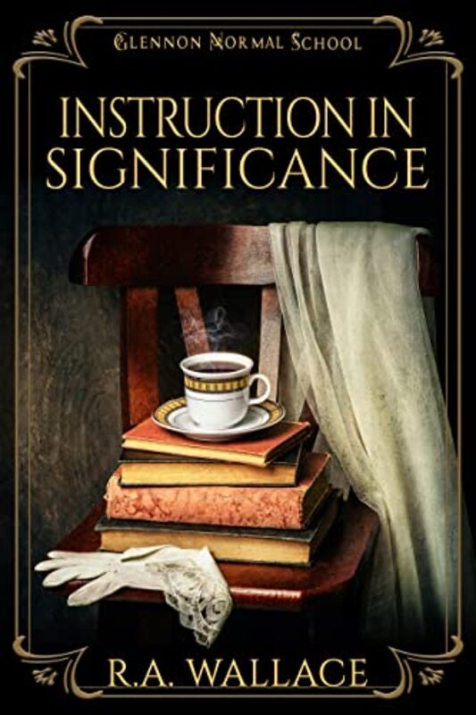 Book cover for "Instruction in Significance" by RA Wallace