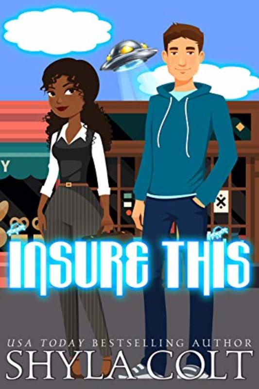Book cover for "Insure This" by Shyla Colt