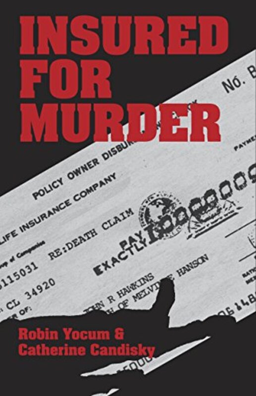 Book cover for "Insured for Murder" by Robin Yocum