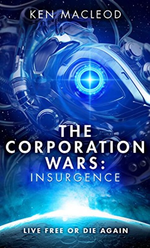 Book cover for "Insurgence" by Ken MacLeod
