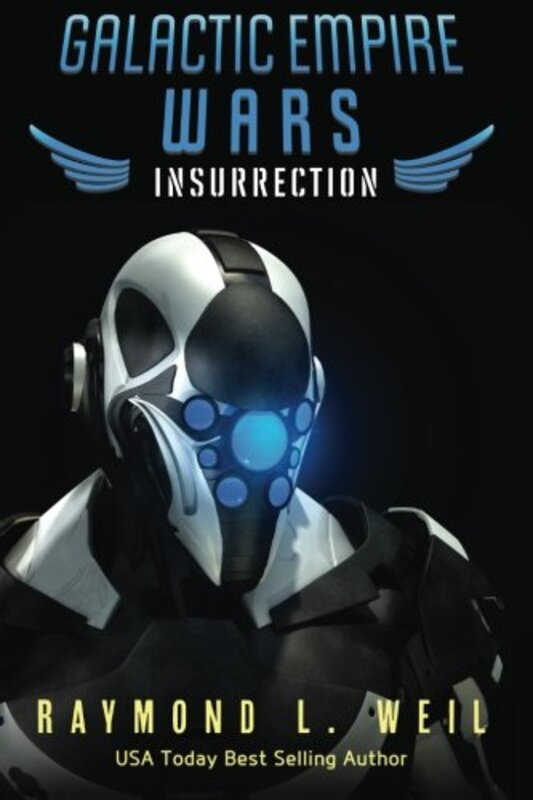 Book cover for "Insurrection" by Raymond L Weil