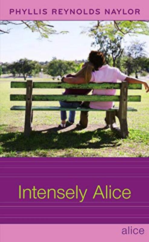 Book cover for "Intensely Alice" by Phyllis Reynolds Naylor