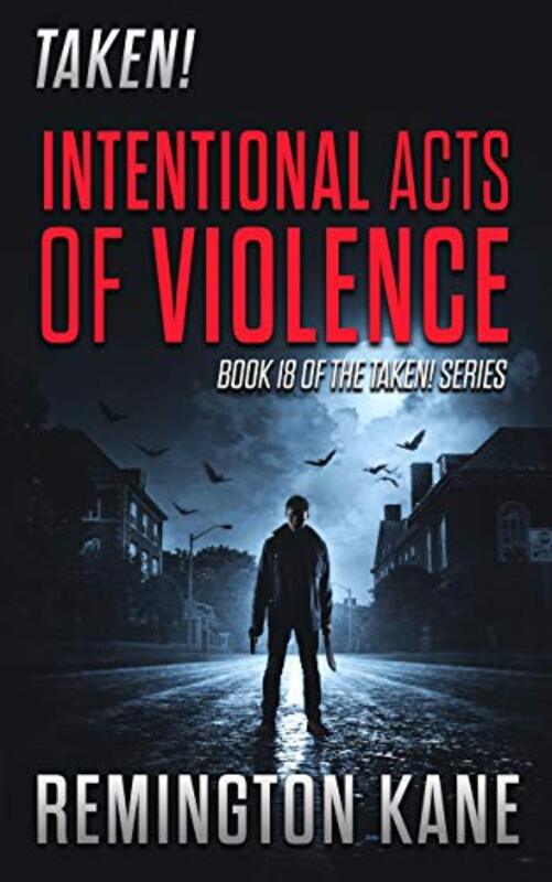 Book cover for "Intentional Acts of Violence" by Remington Kane