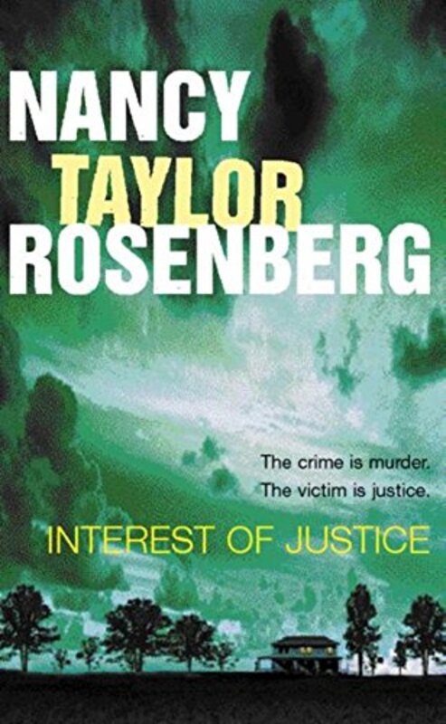 Book cover for "Interest of Justice" by Nancy Taylor Rosenberg