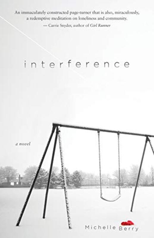 Book cover for "Interference" by Michelle Berry