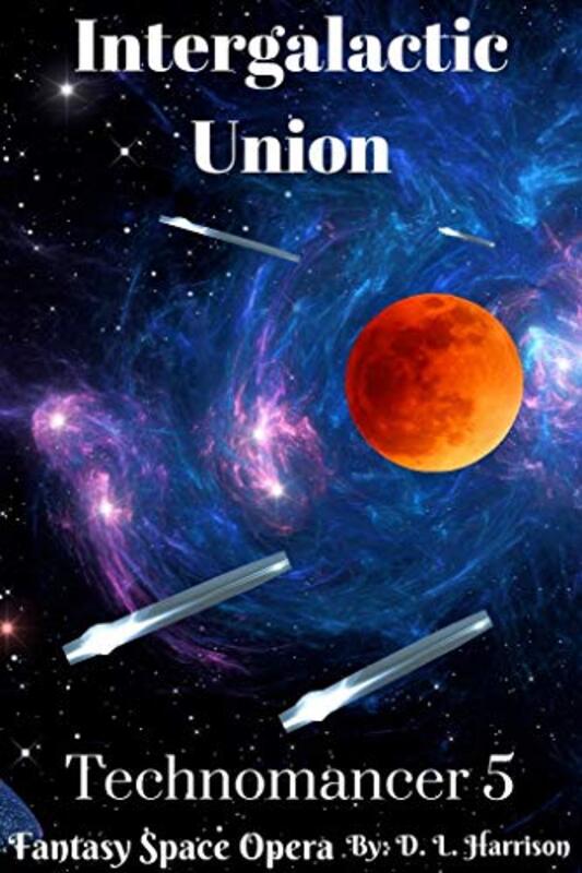 Book cover for "Intergalactic Union" by DL Harrison