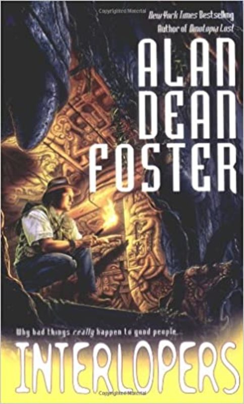 Book cover for "Interlopers" by Alan Dean Foster
