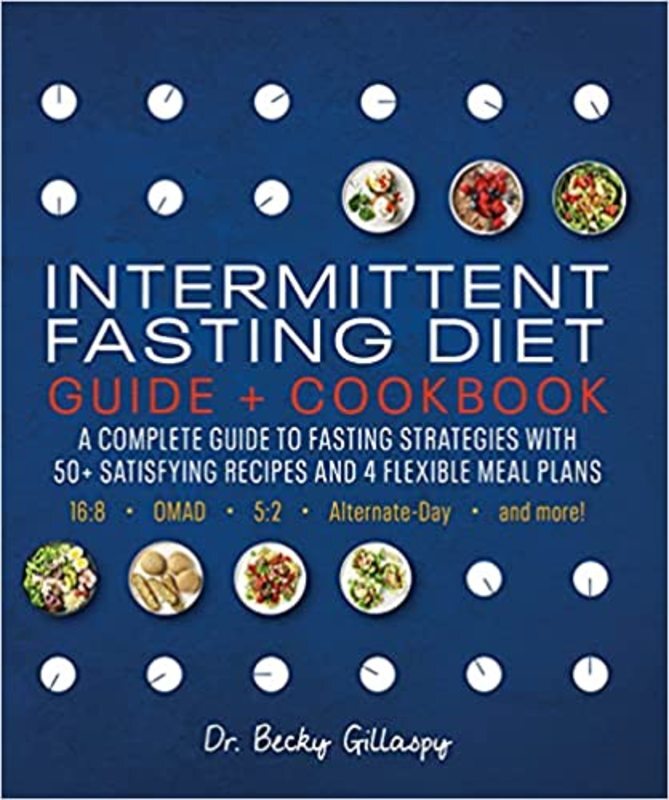Book cover for "Intermittent Fasting Diet Guide and Cookbook" by Becky Gillaspy