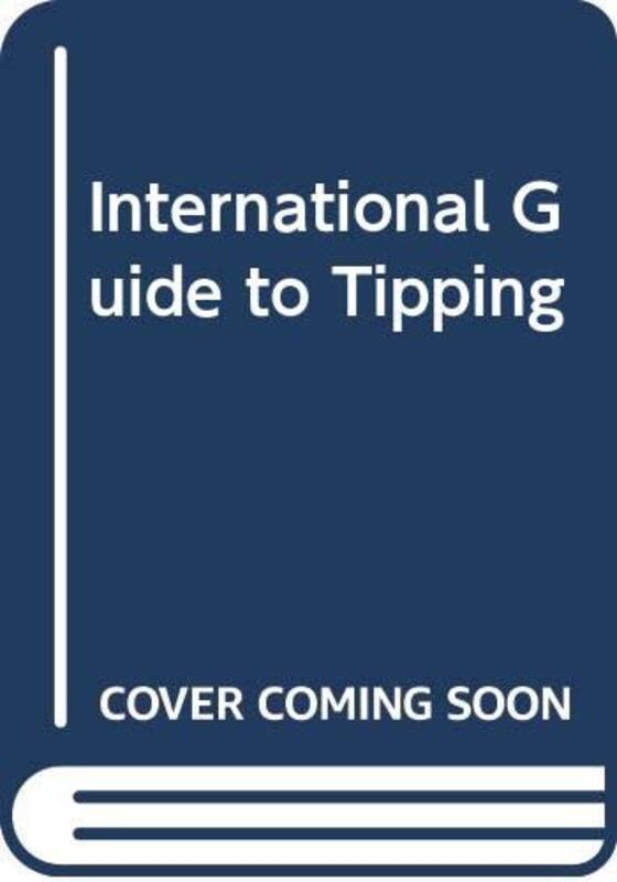 Book cover for "International Guide to Tipping" by Nancy Star