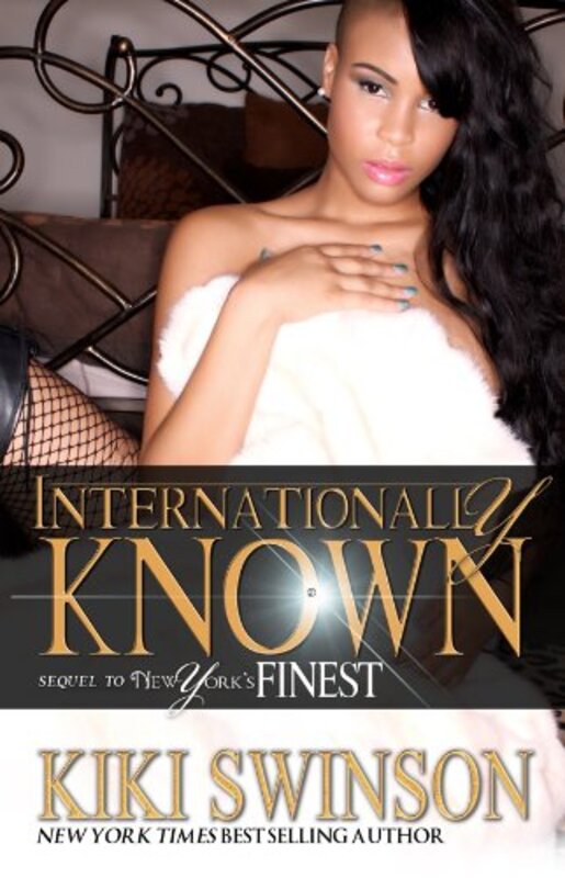 Book cover for "Internationally Known" by Kiki Swinson