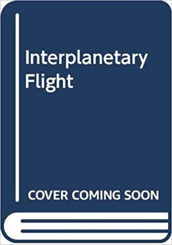 Book cover for "Interplanetary Flight" by Arthur C. Clarke