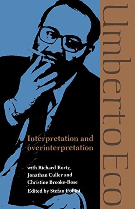 Book cover for "Interpretation and Overinterpretation" by Umberto Eco