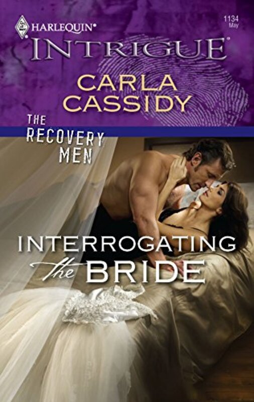 Book cover for "Interrogating the Bride" by Carla Cassidy