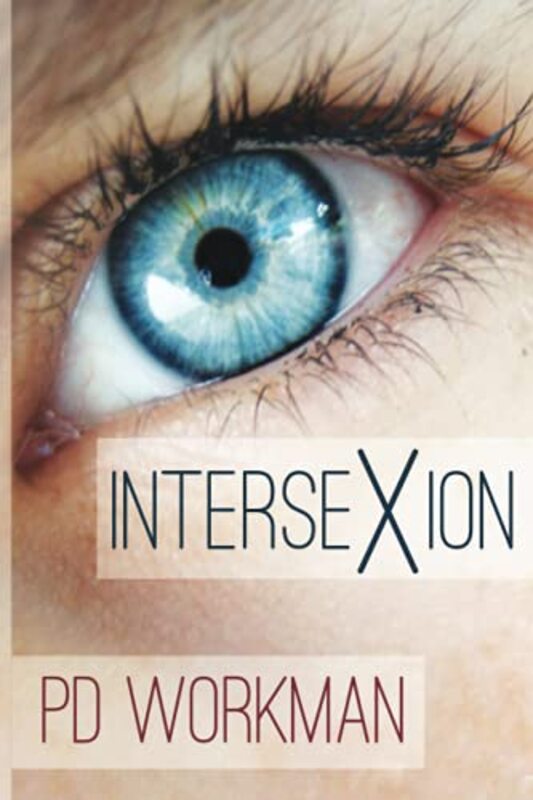Book cover for "Intersexion" by PD Workman