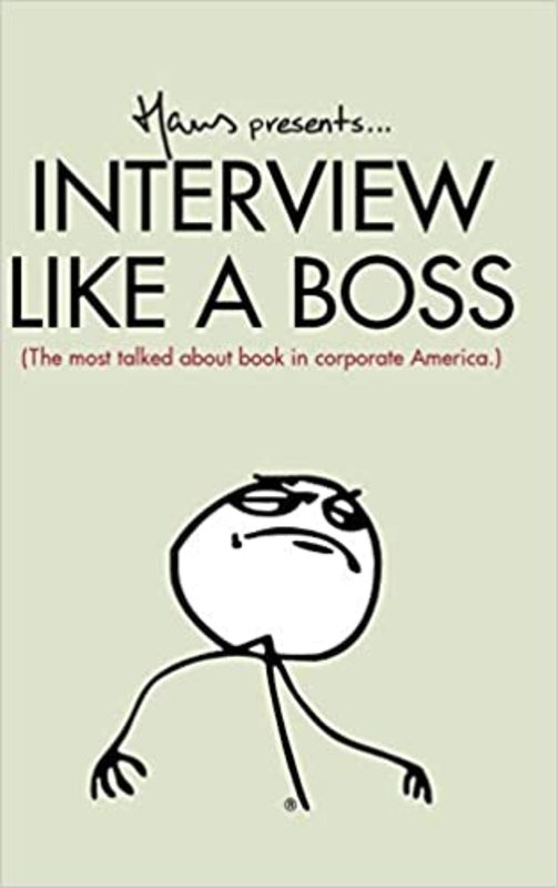 Book cover for "Interview Like A Boss" by Hans Van Nas