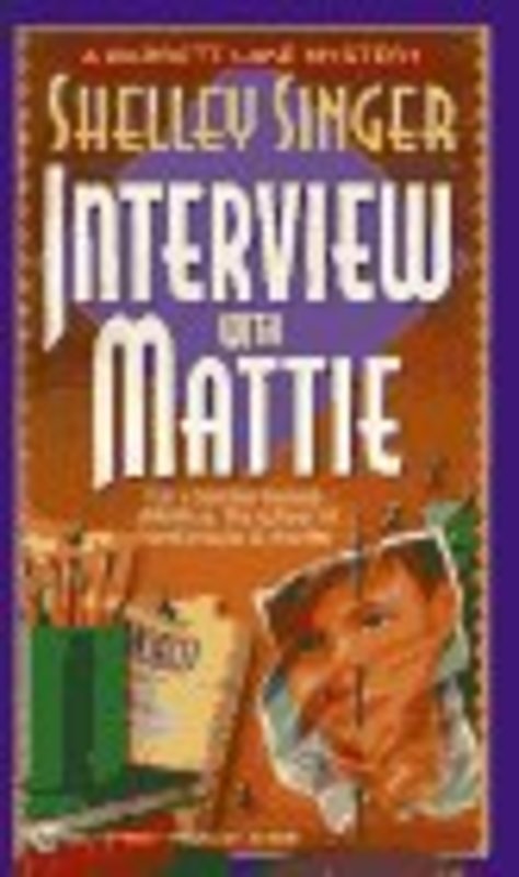 Book cover for "Interview with Mattie" by Shelley Singer