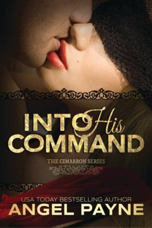 Book cover for "Into His Command" by Angel Payne