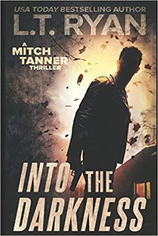 Book cover for "Into The Darkness" by LT Ryan