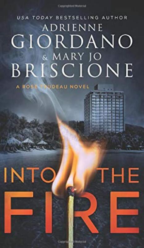 Book cover for "Into The Fire" by Adrienne Giordano